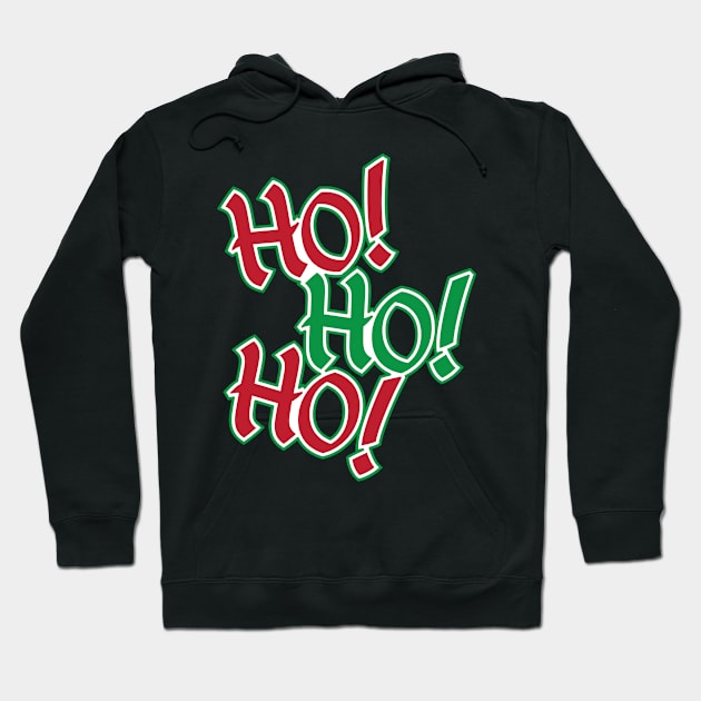 Red & Green Xmas Colors Design - Ho! Ho! Ho! Santa Christmas Design Hoodie by Vector Deluxe